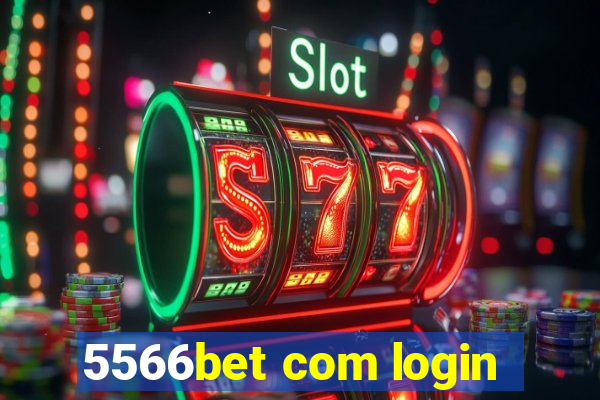 5566bet com login